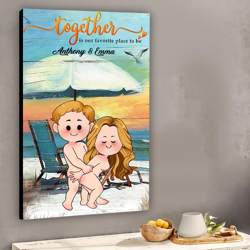 Together Is Our Favorite Place To Be - Personalized Couple Canvas And Poster