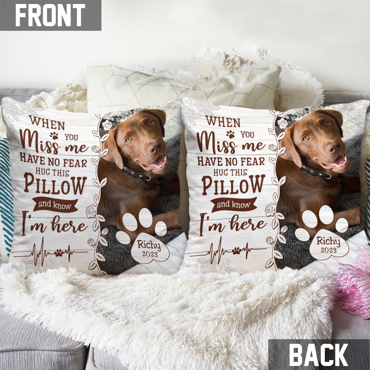 Hug This Pillow And Know I'm Here - Personalized Dog Throw Pillow