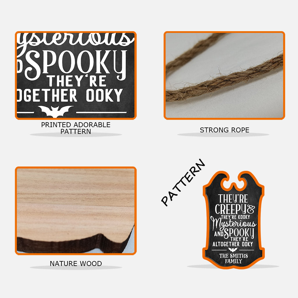 Sie sind gruselig, sie sind verrückt – personalisiertes Familien-Holzschild