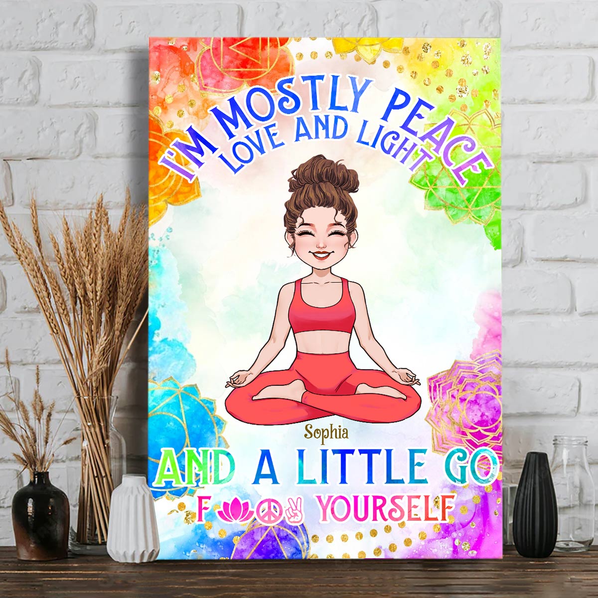 I'm Mostly Peace Love And Light - Personalized Yoga Canvas And Poster