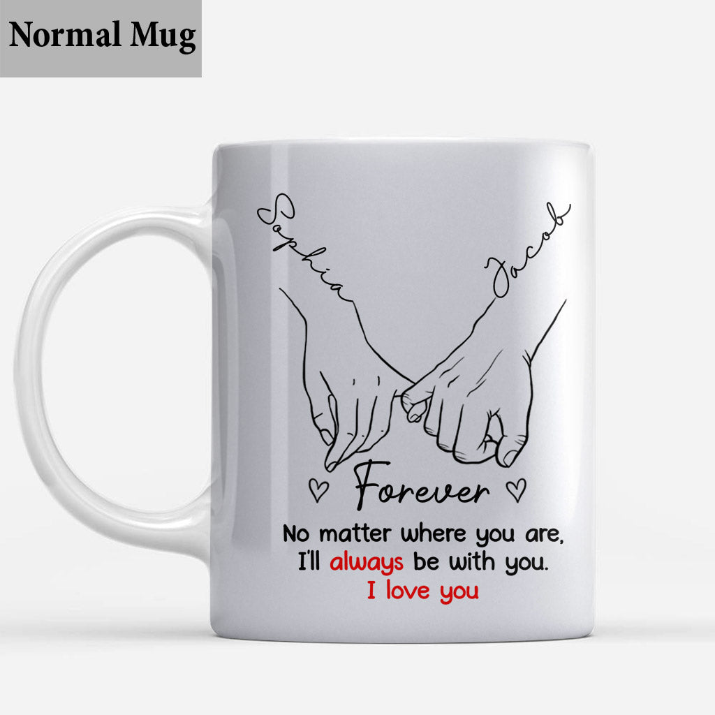 Ich gehe überall mit dir hin – personalisierte Tasse für Paare