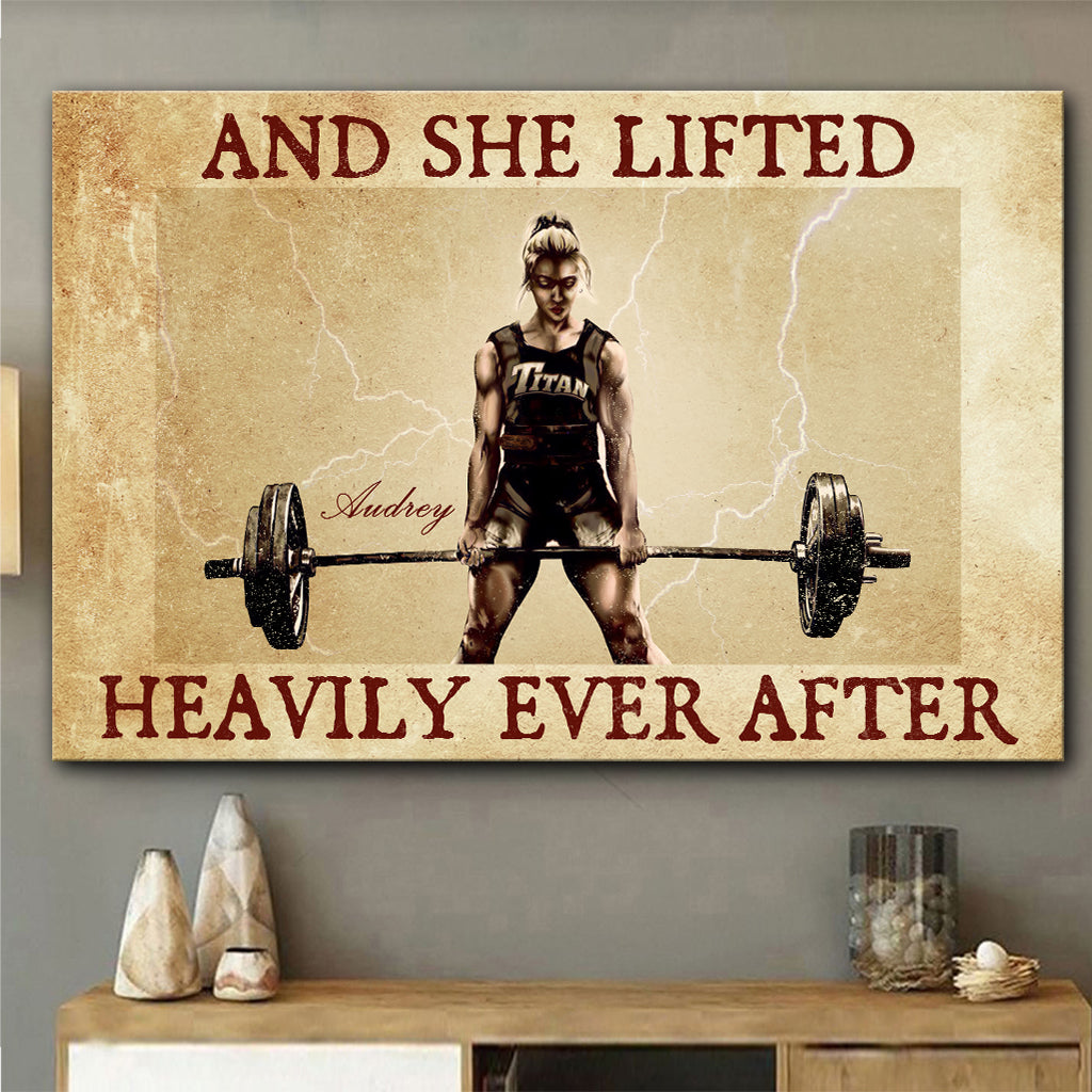 And She Lifted Heavily Ever After - Personalized Fitness Canvas And Poster
