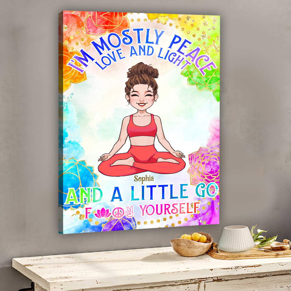 I'm Mostly Peace Love And Light - Personalized Yoga Canvas And Poster