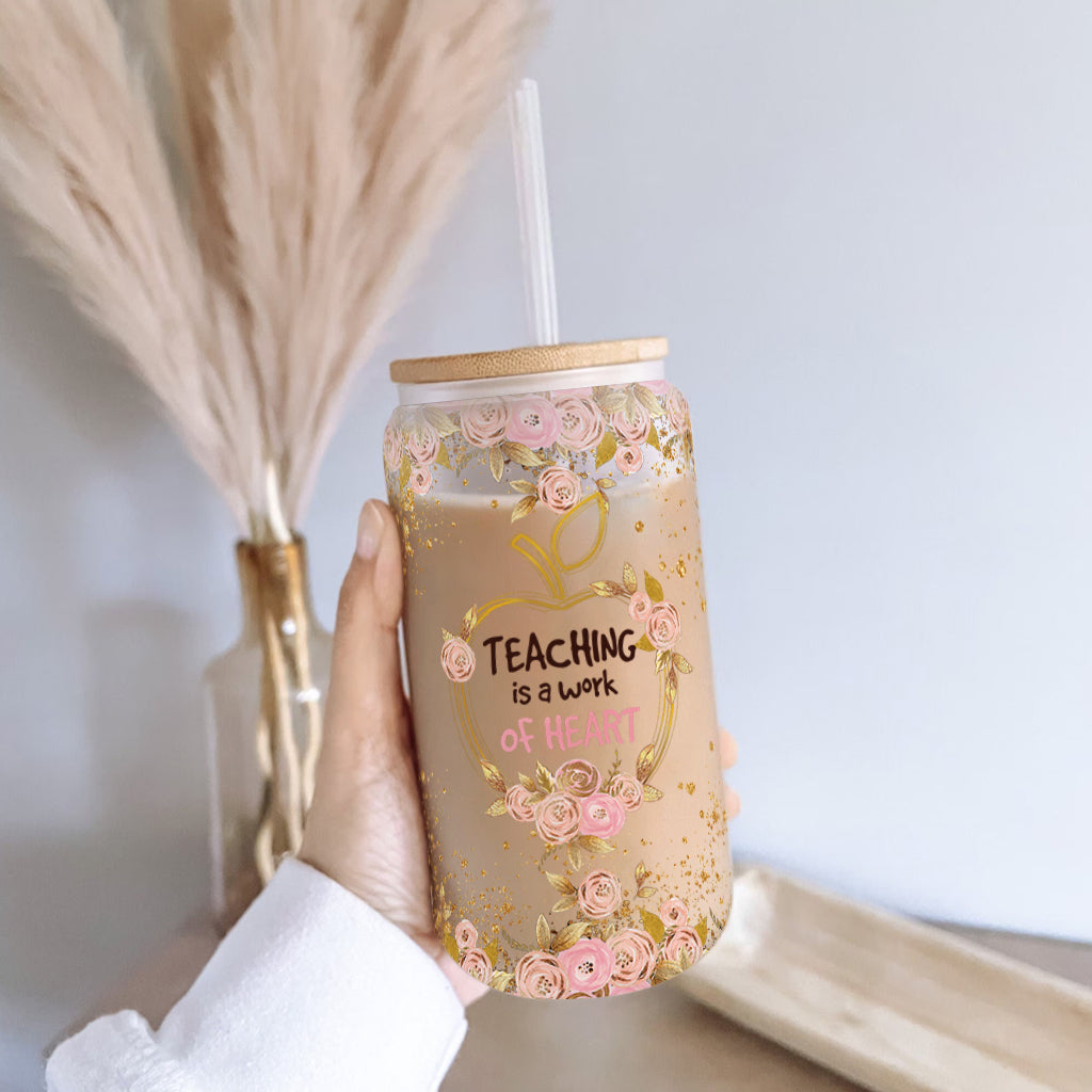 Teaching Is A Work Of Heart - Personalized Teacher Can Glass