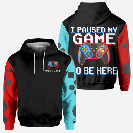 I Paused My Game To Be Here - Personalized Video Game All Over Shirt