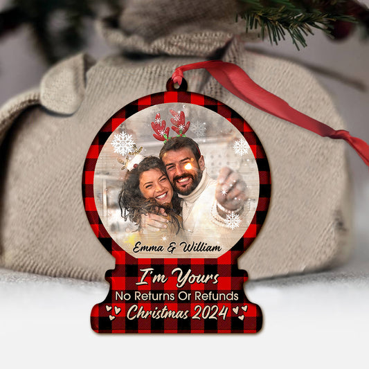 I'm Yours No Returns Or Refunds - Personalized Couple Ornament