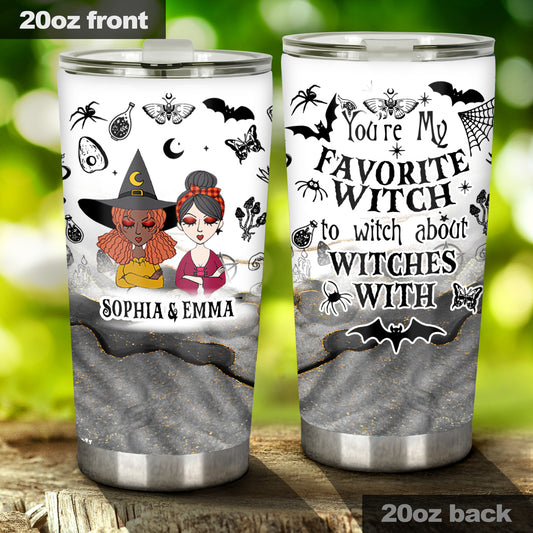 You Are My Favorite Witch - Personalized Bestie Tumbler