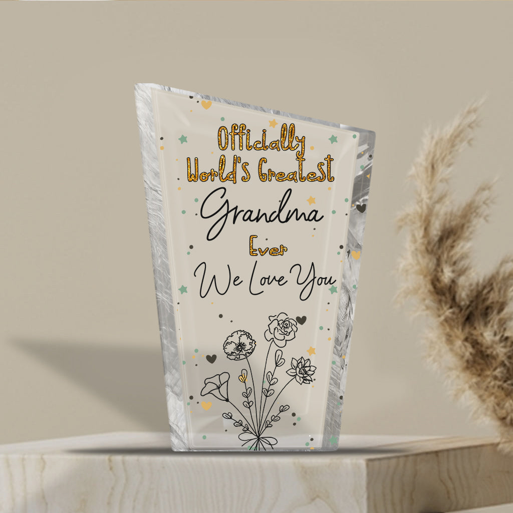 Officially World's Greatest Mom Ever - Gift for mom, grandma, wife, dad, grandpa, husband - Personalized Custom Shaped Acrylic Plaque