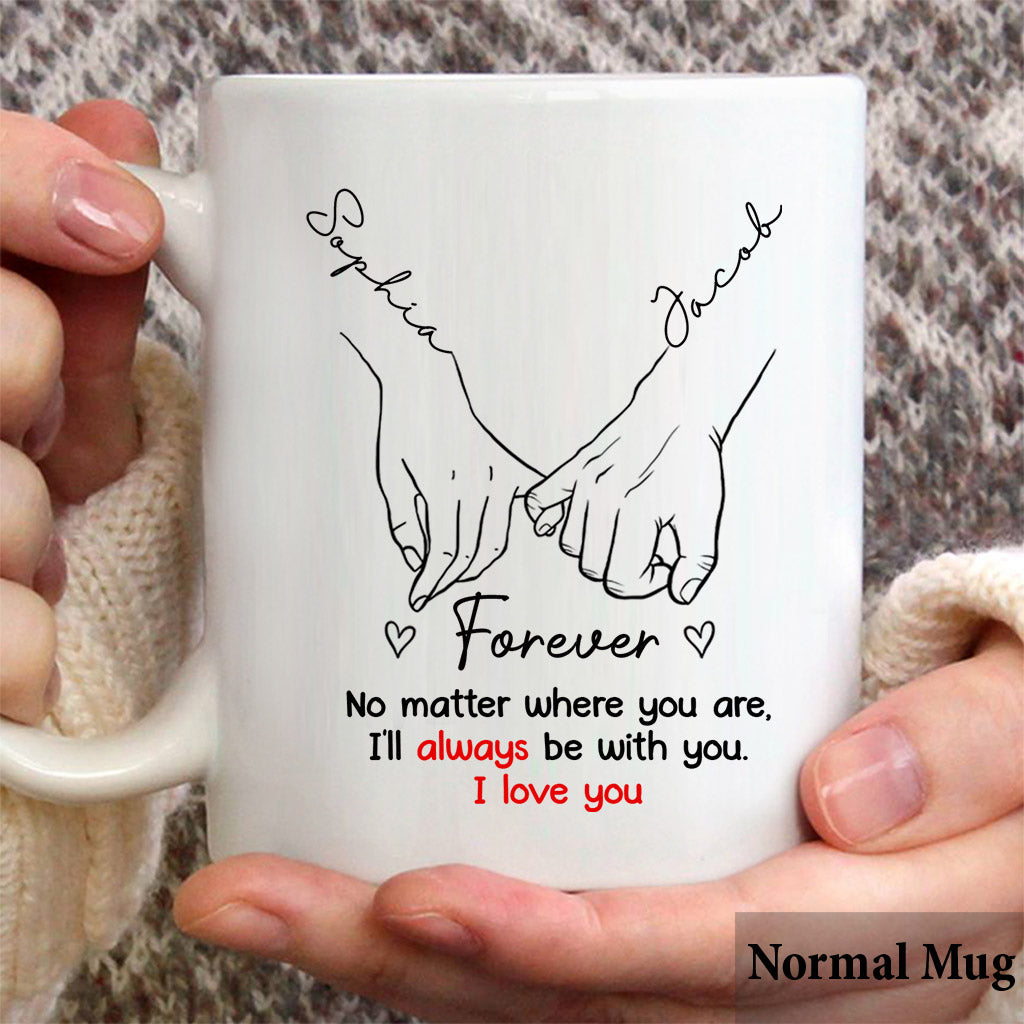 Ich gehe überall mit dir hin – personalisierte Tasse für Paare