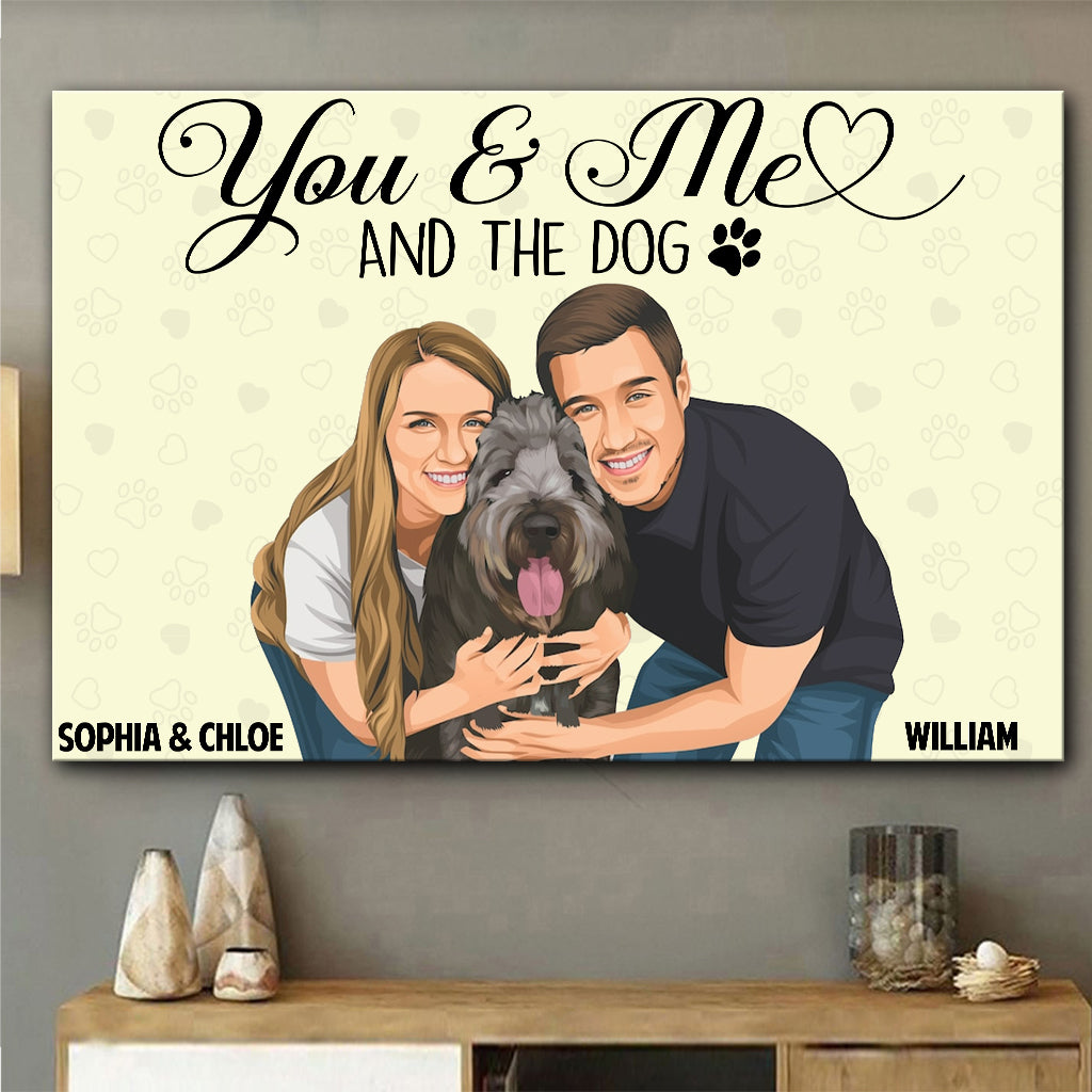 You & Me And The Dogs - Personalized Couple Canvas And Poster