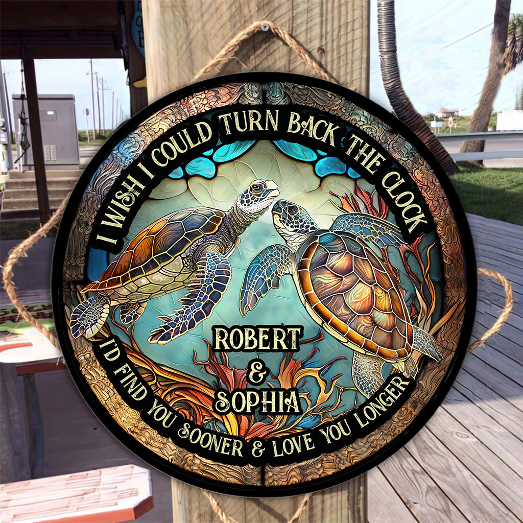 Drehe die Zeit zurück – Personalisiertes rundes Schildkröten-Holzschild