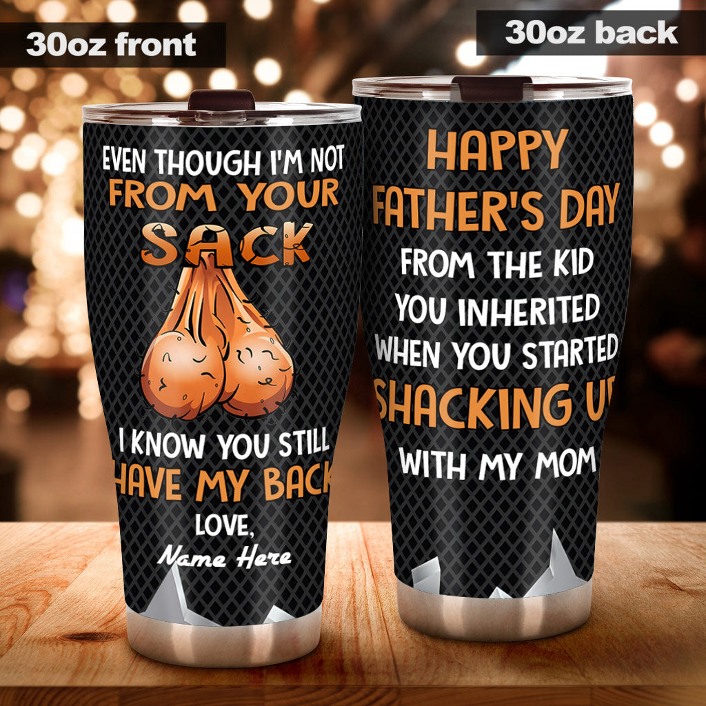 Auch wenn ich nicht aus deinem Sack bin – personalisierter Vater-Trinkbecher