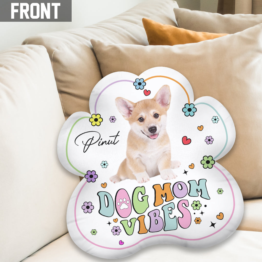 Dog Mom Vibes - Personalized Dog Shaped Pillow