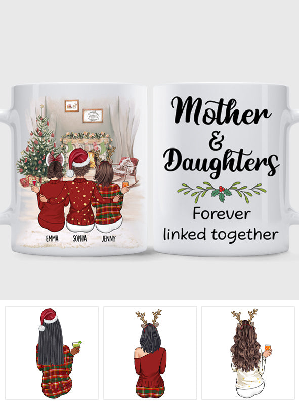 Mother And Daughters Forever Linked Together - Personalized Mother Mug