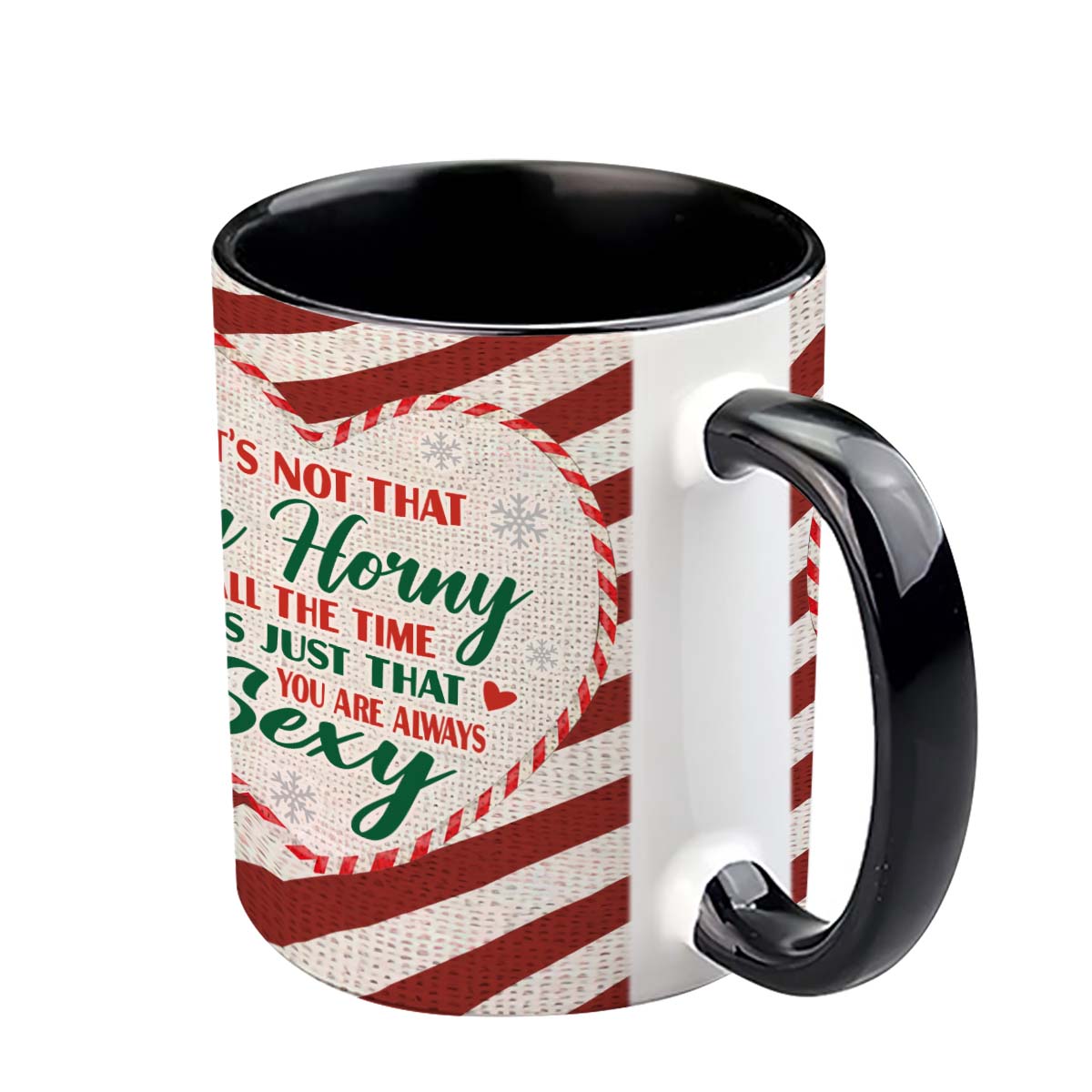 You Are Always Sexy - gift for husband, wife, girlfriend, boyfriend - Personalized Accent Mug