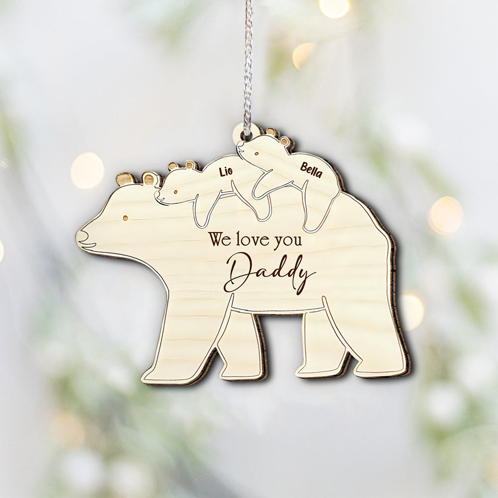 We Love You - Gift for dad - Personalized Ornament