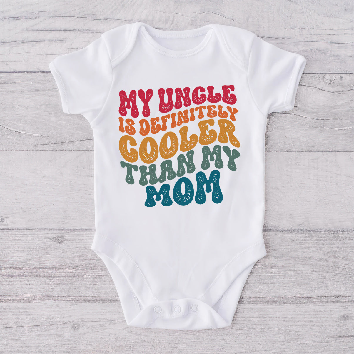 My Aunt is Definitely Cooler Than my Dad - Personalized Family Baby Onesie