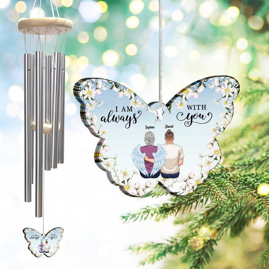 I'm Always With You - Personalized Memorial Wind Chime