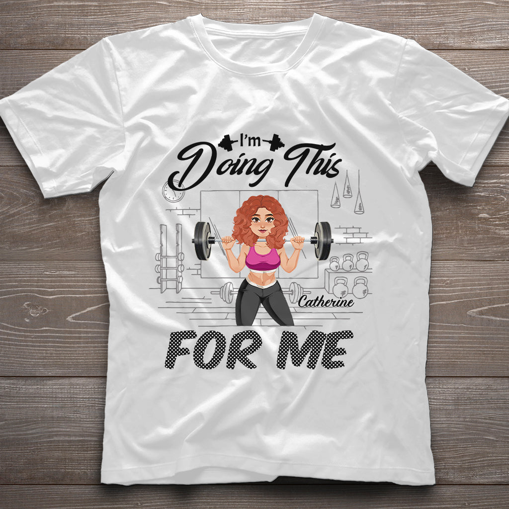 I'm Doing This For Me - Personalized Fitness T-shirt And Hoodie