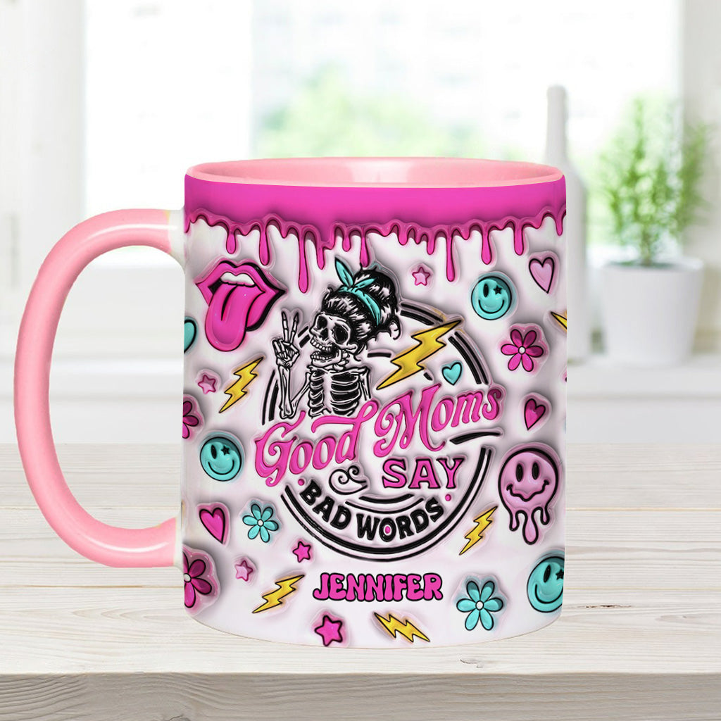 Gute Mütter sagen manchmal Schimpfwörter – Geschenk für Mama – Personalisierte Tasse mit Akzent