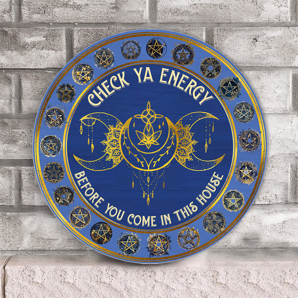 Check Your Energy - Personalized Witch Round Wood Sign