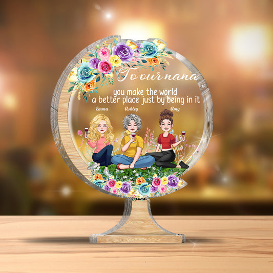 Du machst die Welt zu einem besseren Ort – Geschenk für Mama, Oma, Tochter, Sohn, Enkelin, Enkel, Papa, Opa, Tante, Schwester, Freundin – Personalisierte Acrylplakette in individueller Form