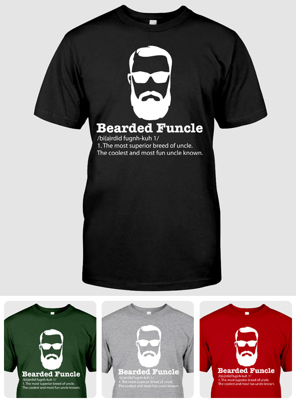 Bearded Funcle - Uncle T-shirt And Hoodie