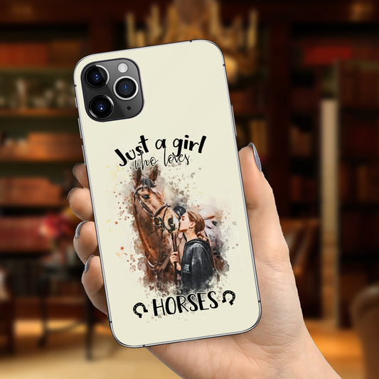 Just A Girl Who Loves Horses - Personalized Horse Phone Case