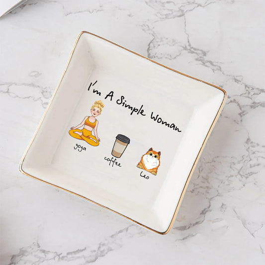 I'm A Simple Woman - Yoga gift for dog lover, cat lover, cat lover - Personalized Jewelry Dish