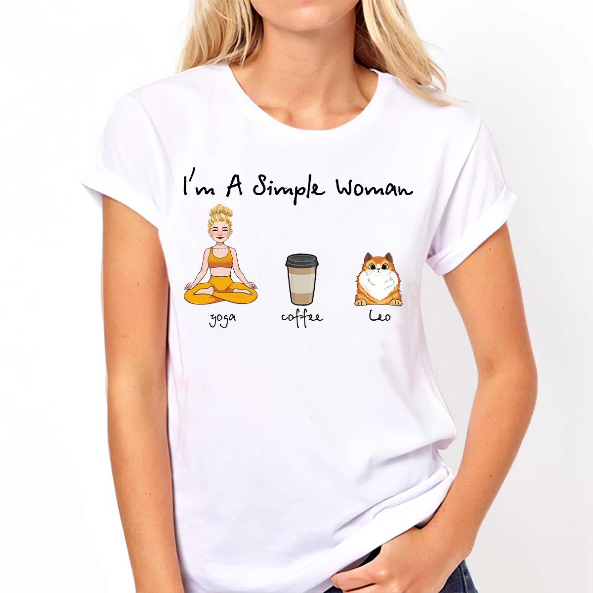 I'm A Simple Woman - Personalized Yoga T-shirt And Hoodie