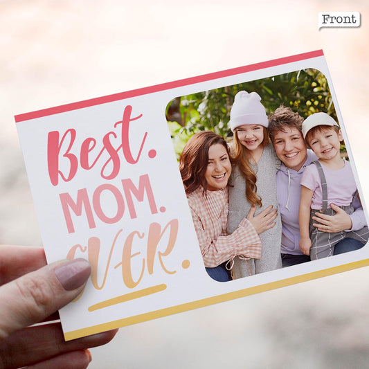 Best Mom Ever - Personalized QR Greeting Card