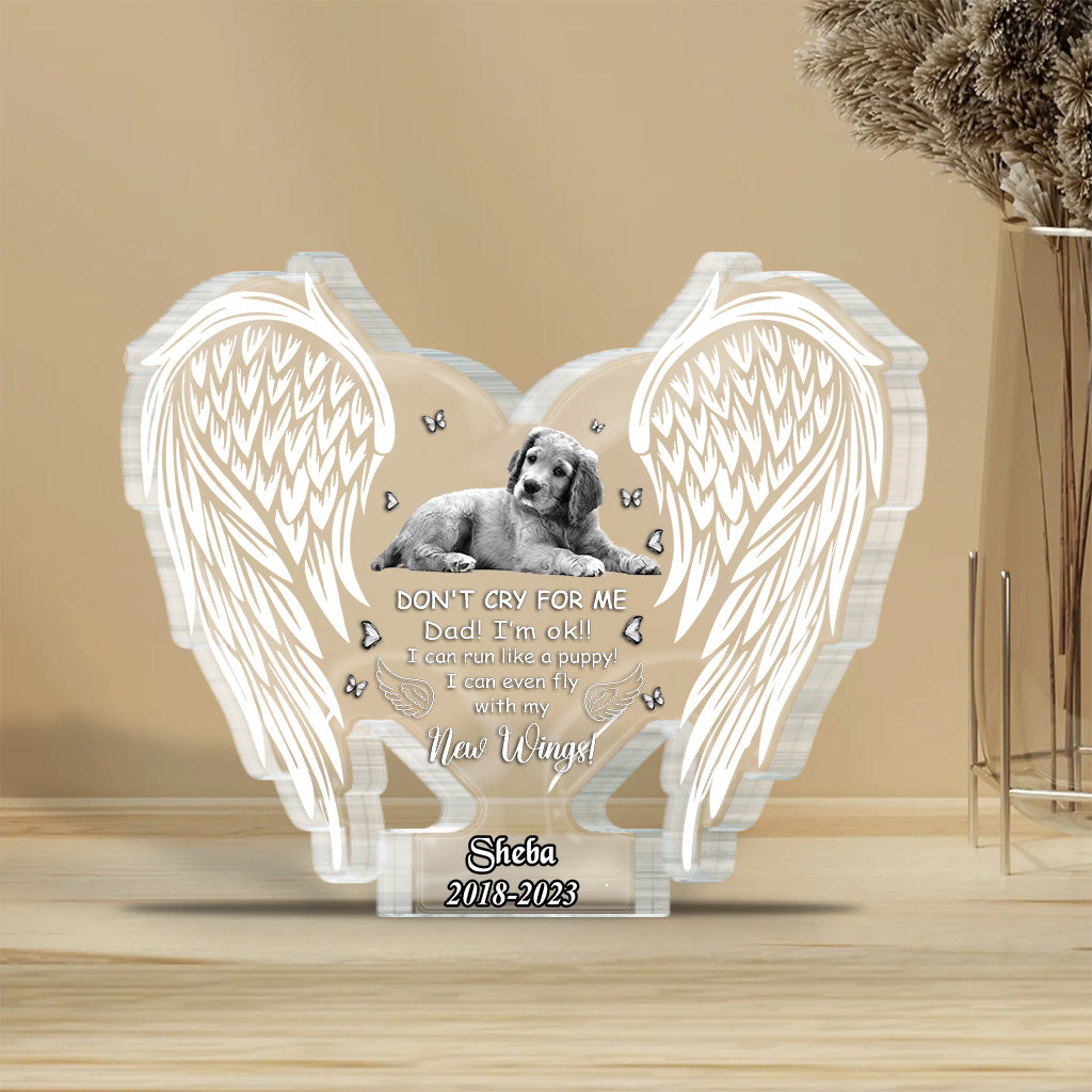 Weine nicht um mich – personalisierte Acrylplakette in Hundeform