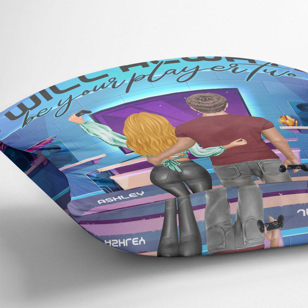 I Will Always Be Your Player Two - Personalized Video Game Throw Pillow