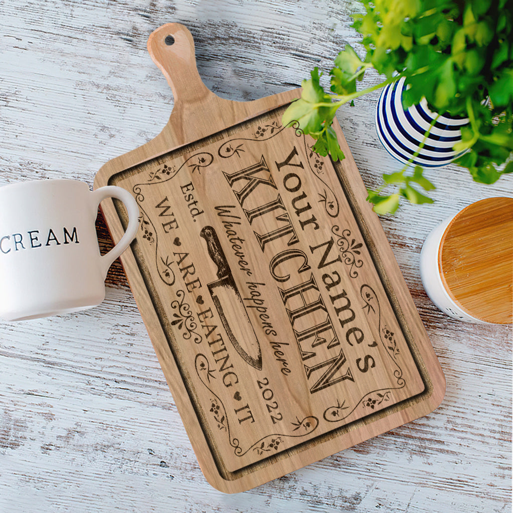 Whatever Happens Here We're Eating It - Personalized Cooking Cutting Board