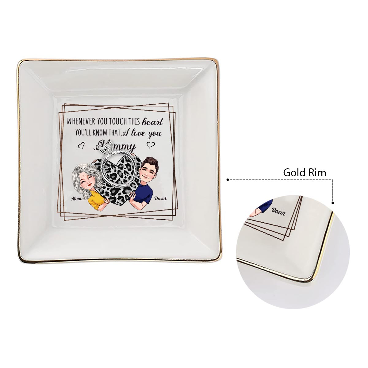 Whenever You Touch This Heart - Gift for mom, grandma, grandpa, daughter, son, granddaughter, grandson, wife, husband, dad, aunt, uncle, sister, brother - Personalized Jewelry Dish