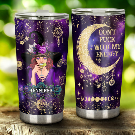 Don't F With My Energy - Personalized Witch Tumbler