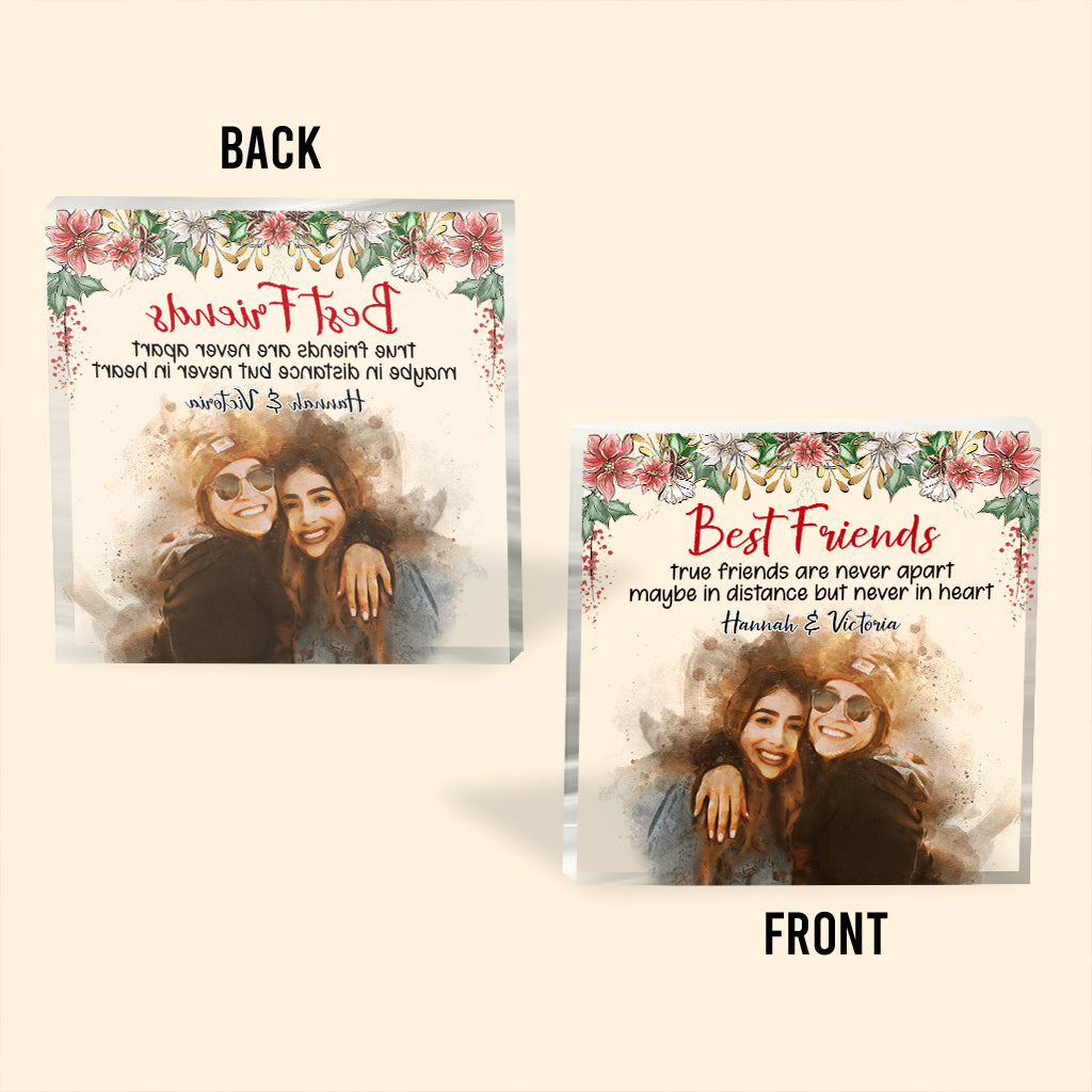 True Friends Are Never Apart - Personalized Bestie Custom Shaped Acrylic Plaque
