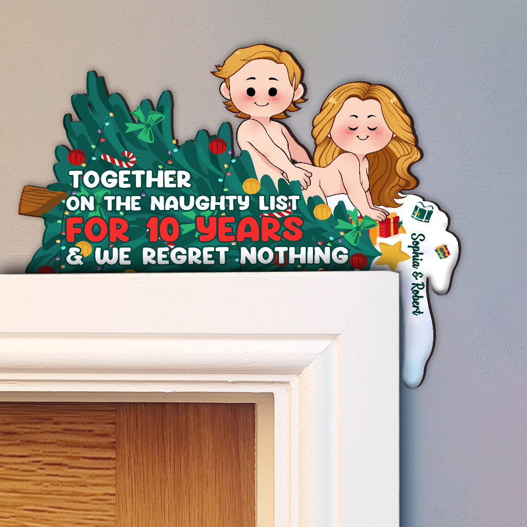 Together On The Naughty List For Years - Personalized Couple Door Frame Decoration