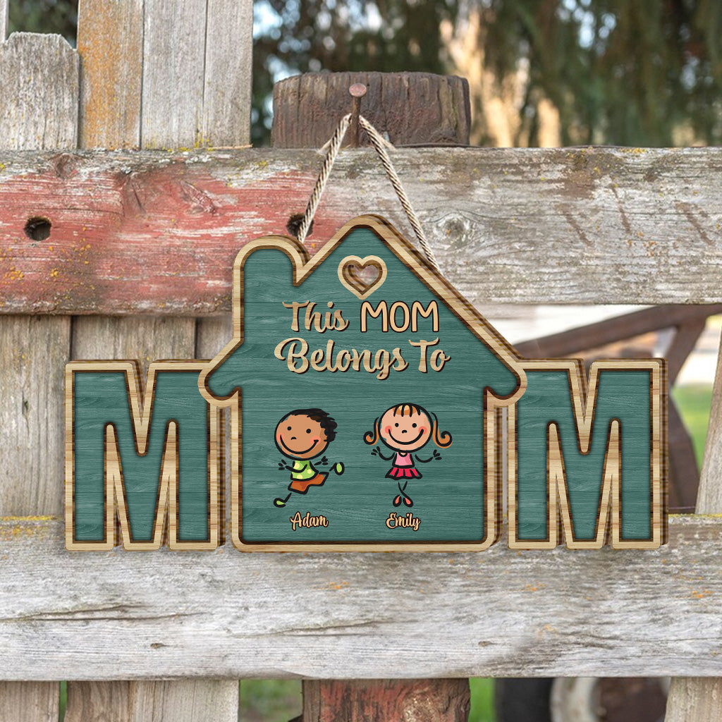 Dieses Mutterschild gehört zu - Personalisiertes Mutter-Holzschild