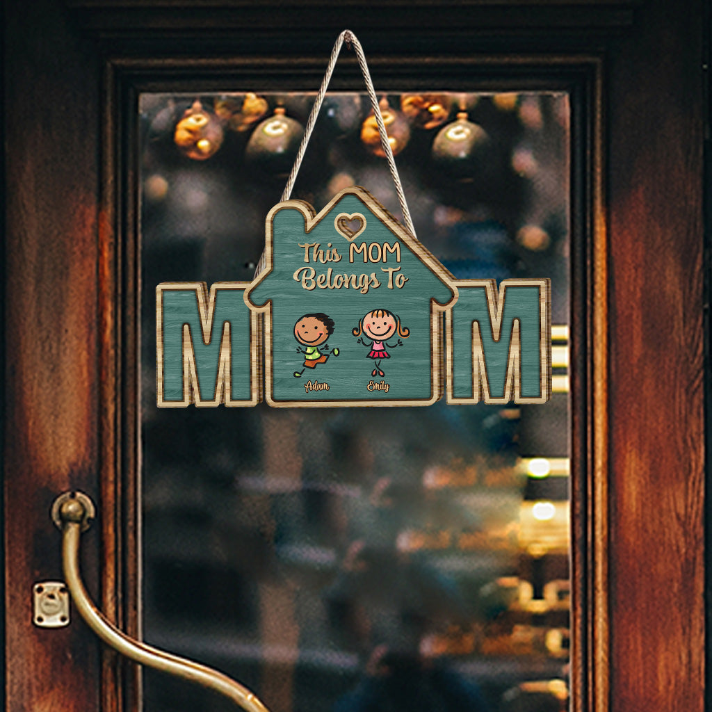 Dieses Mutterschild gehört zu - Personalisiertes Mutter-Holzschild