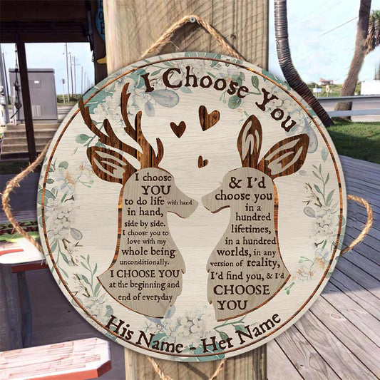 I Choose You Deer Couple - Personalized Hunting Round Wood Sign