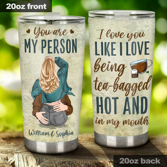 You Are My Person - Personalized Couple Tumbler