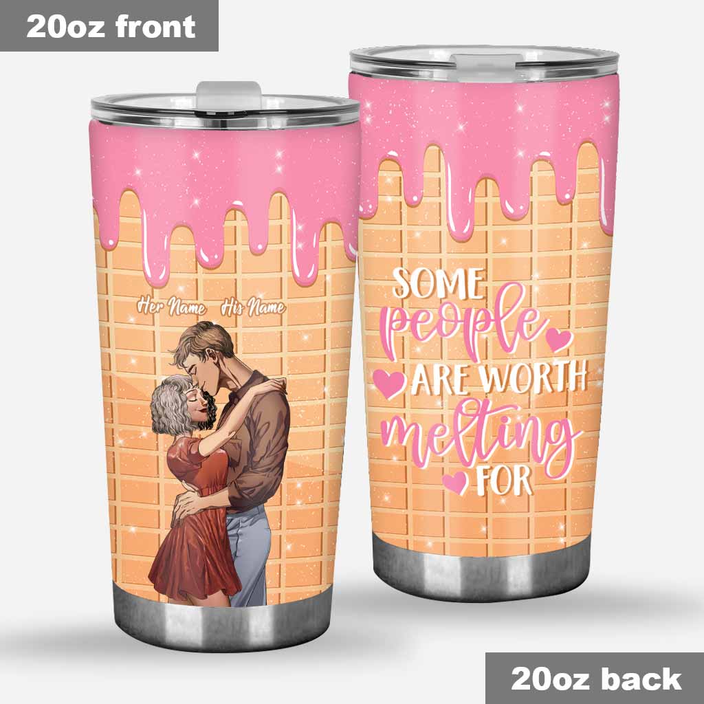 Some People Are Worth Melting For - Personalized Couple Tumbler