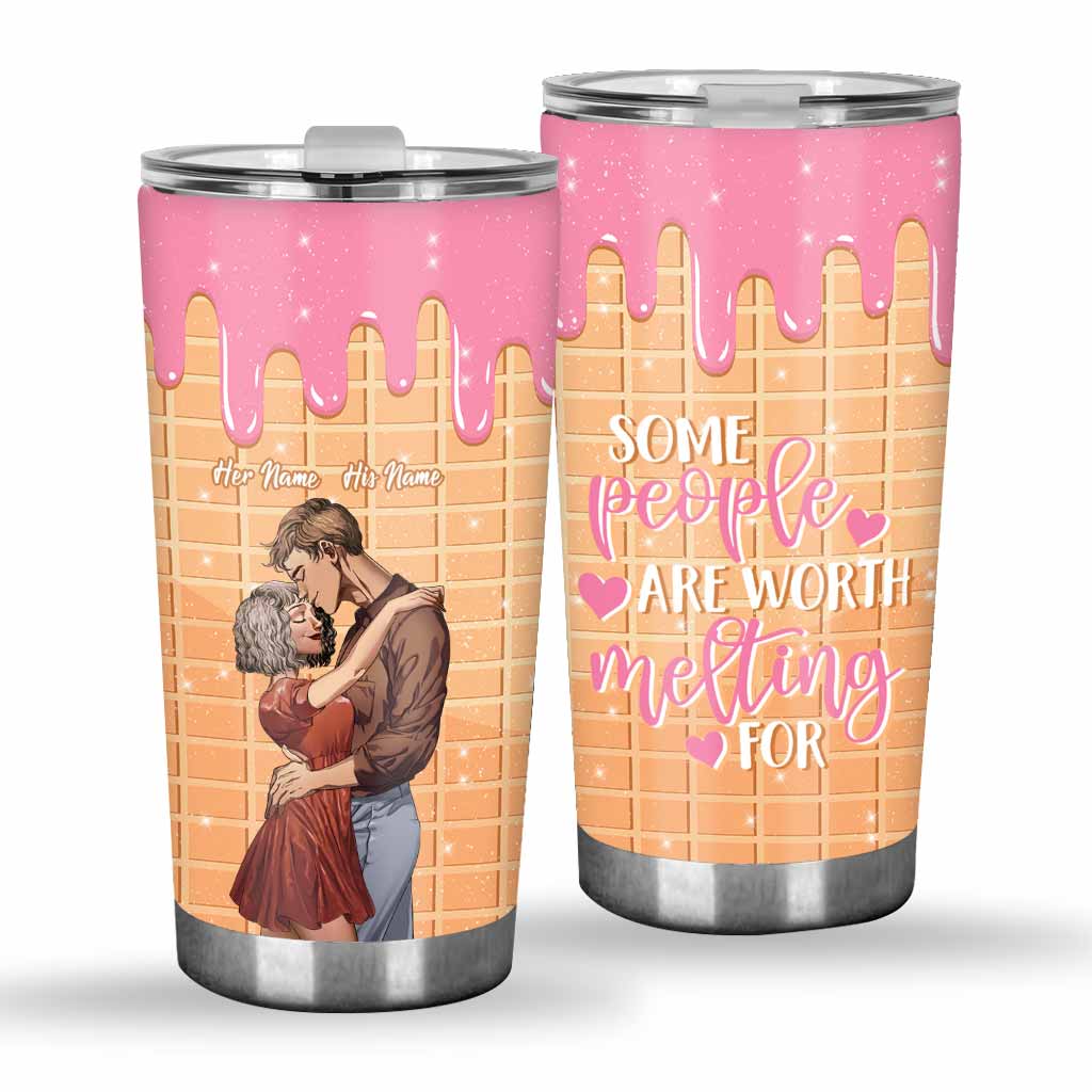 Some People Are Worth Melting For - Personalized Couple Tumbler