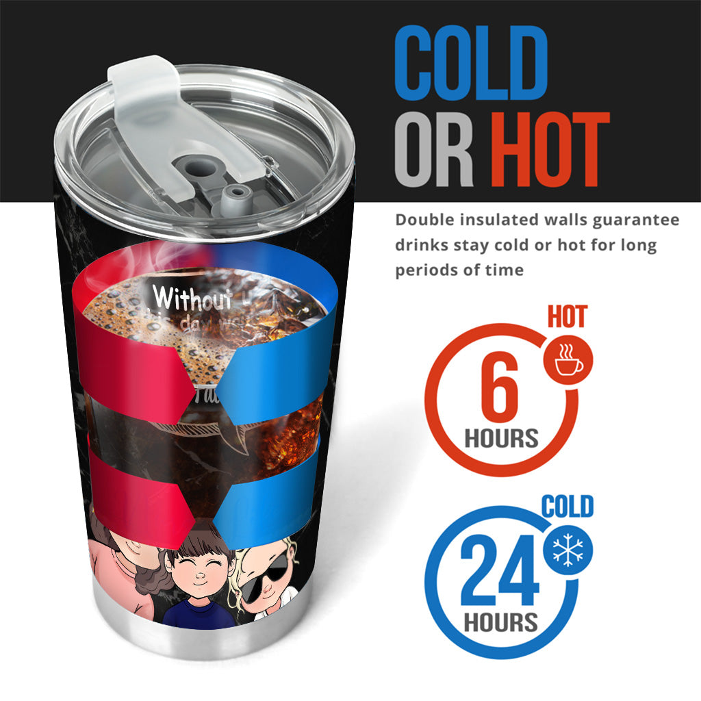 Ohne mich - Personalisierter Vater-Trinkbecher