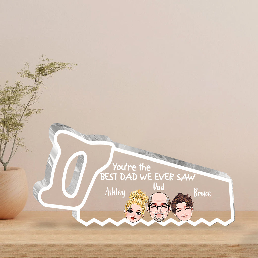 You're The Best Dad - Personalized Father Custom Shaped Acrylic Plaque