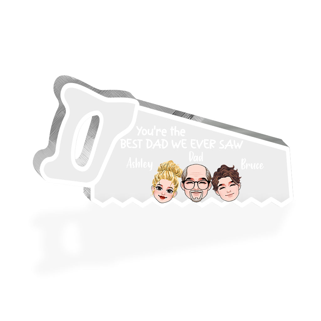 You're The Best Dad - Personalized Father Custom Shaped Acrylic Plaque