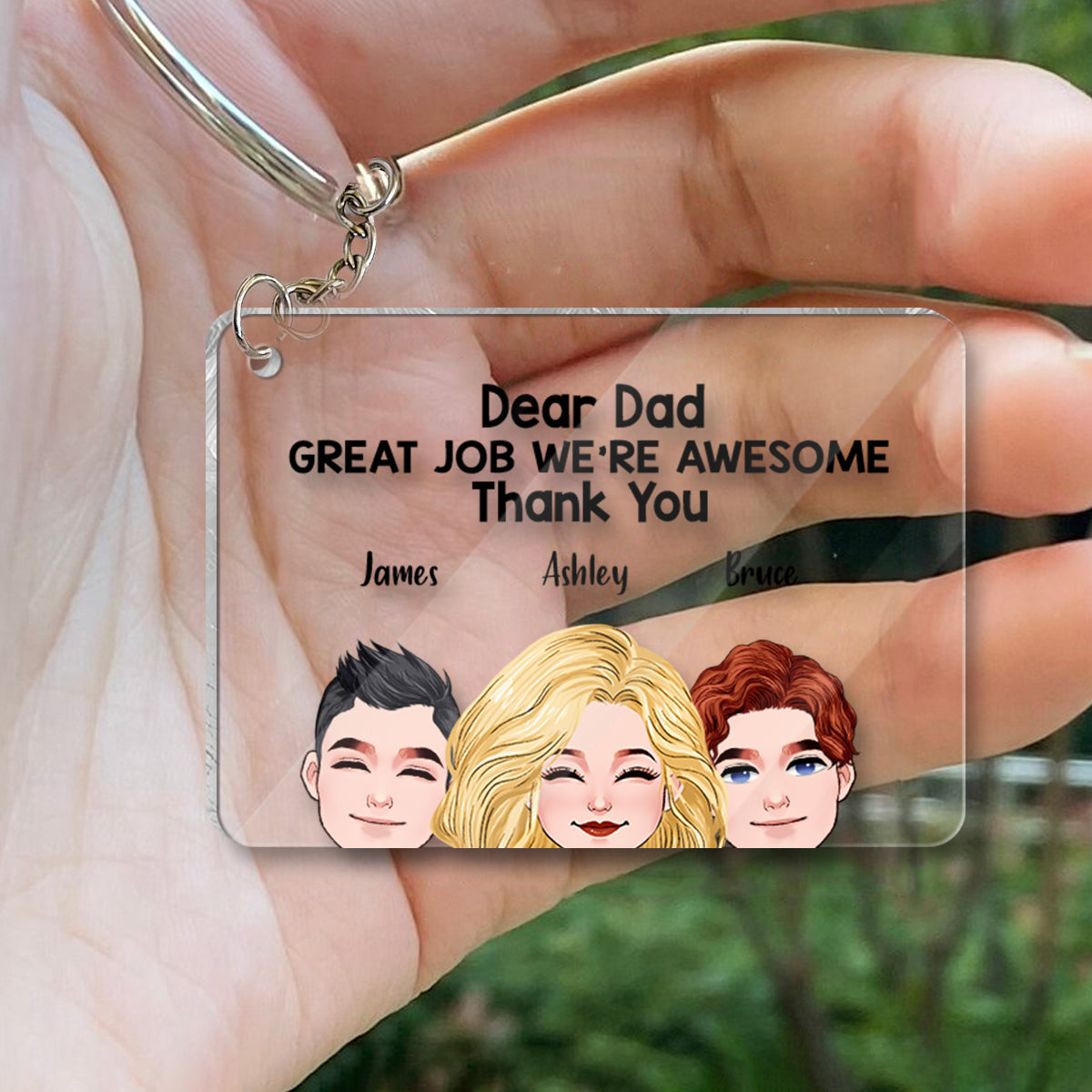 Dear Dad Great Job - Personalized Father Transparent Transparent Keychain