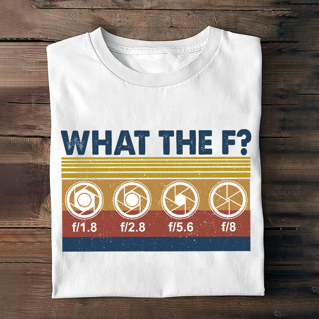What The F Photography T-Shirt und Hoodie