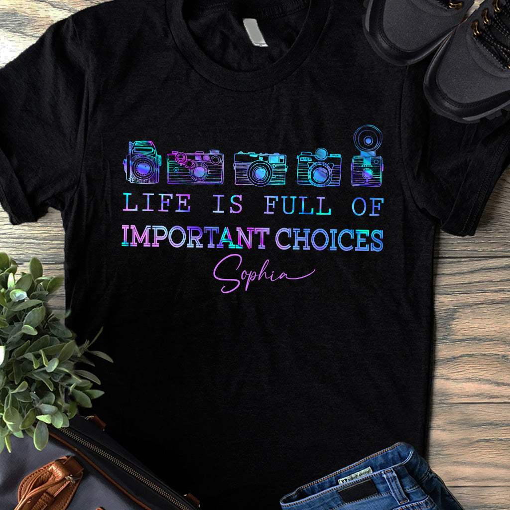 Das Leben ist voller wichtiger Entscheidungen – Personalisiertes Fotografie-T-Shirt und Hoodie